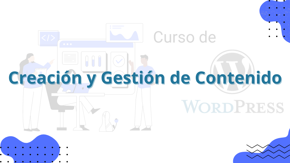 Curso de WordPress básico - Creación de contenido