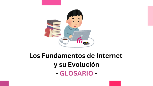 Glosario fundamentos de Internet