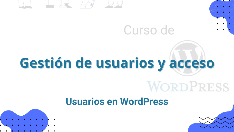 Gestión de usuarios en WordPress