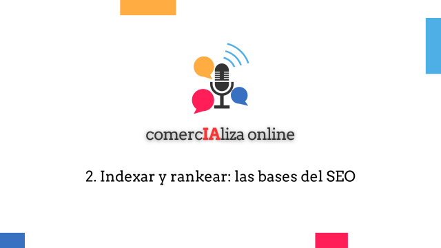 2. Indexar y rankear las bases del SEO