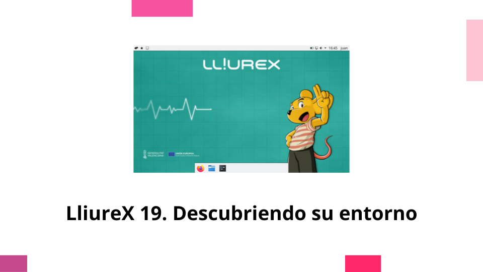 LliureX 19. Descubriendo su entorno