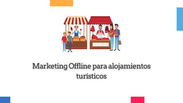 Marketing Offline para alojamientos turísticos