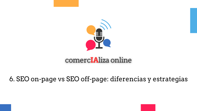 SEO on-page vs SEO off-page diferencias y estrategias