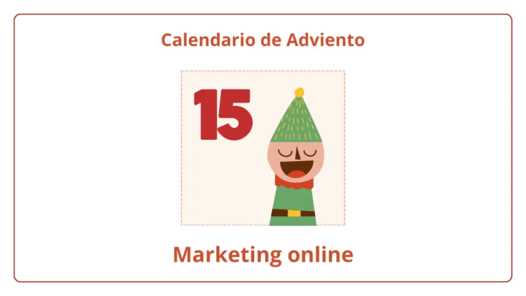 Calendario de Adviento del marketing online 2023 - día 15