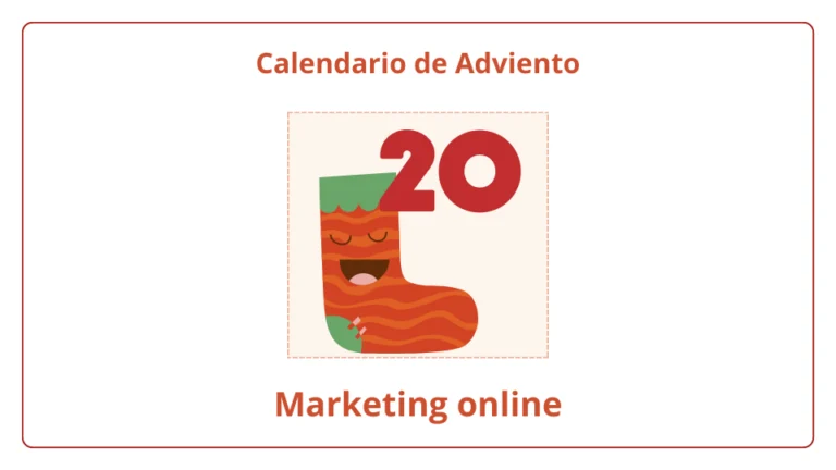 Calendario de Adviento del marketing online 2023 - día 20