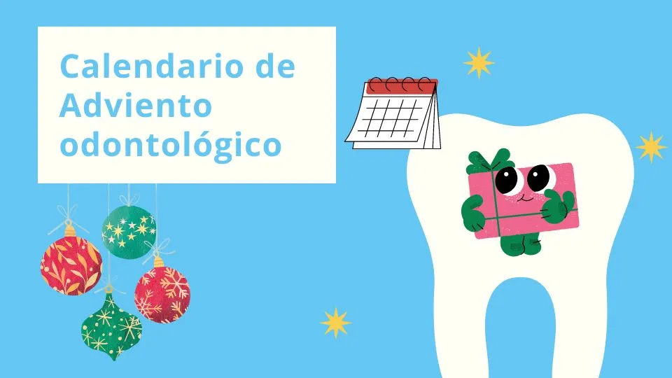 Calendario de Adviento odontológico