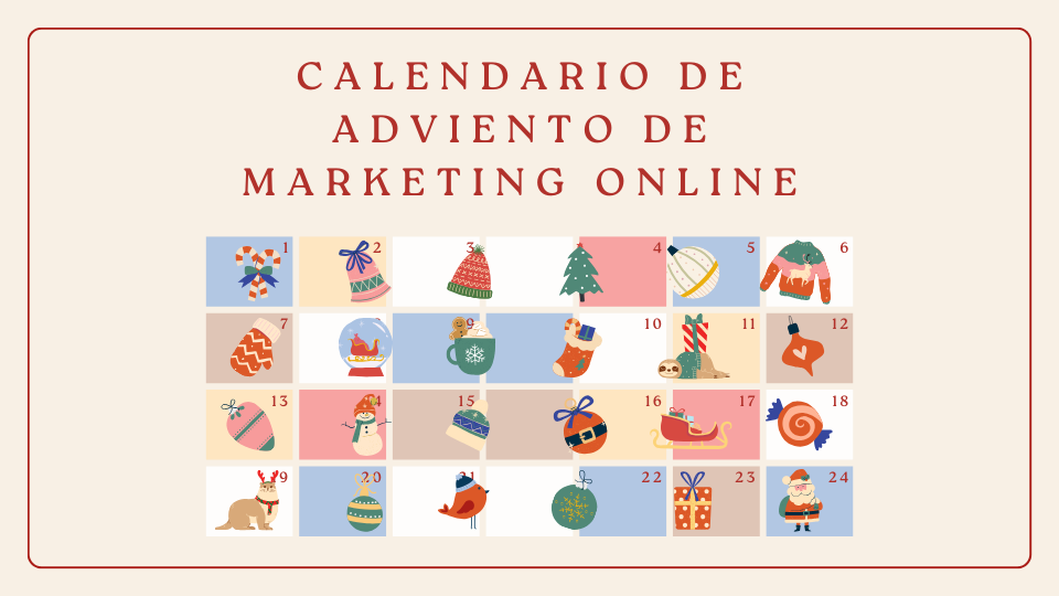 ¡Despierta tu Estrategia Digital! Calendario de Adviento del Marketing: 24 Días, 24 Claves para el Éxito Online