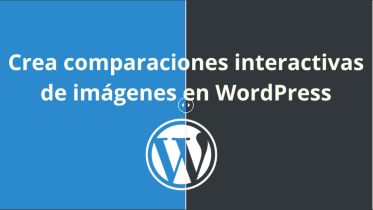 Crear comparaciones interactivas de imágenes en WordPress