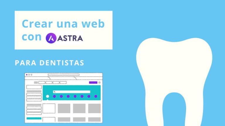 crear web con Astra dentistas