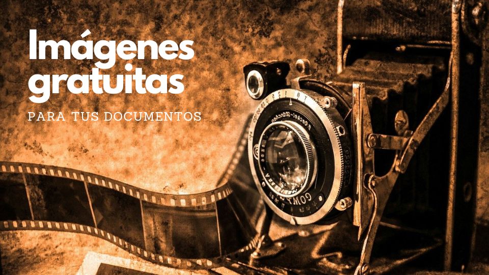 Imágenes gratuitas para tus documentos