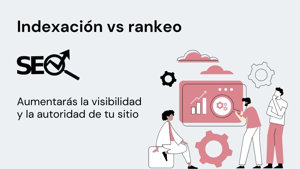 Indexar vs rankear en SEO