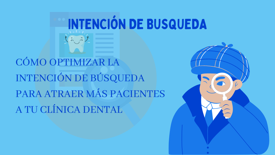 Intención de búsqueda clínica dental