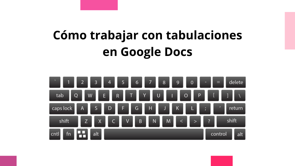 trabajar con tabulaciones en Google Docs