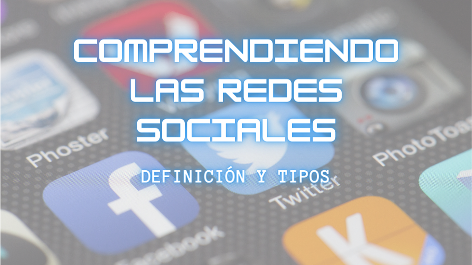 comprendiendo las redes sociales