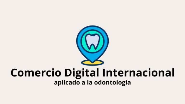 Módulo de Comercio Digital Internacional para higienistas dentales