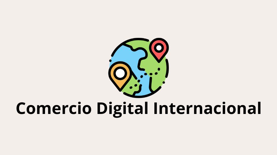 Módulo de Comercio Digital Internacional