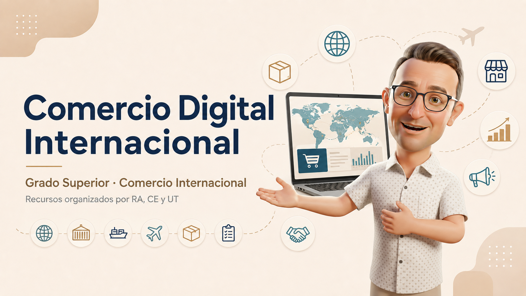 Portada del módulo de Comercio Digital Internacional de Grado Superior con recursos organizados por RA, CE y UT