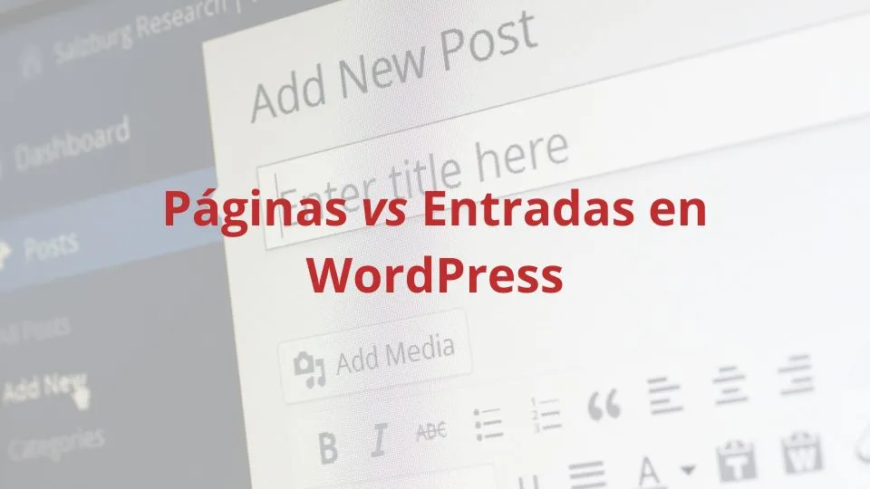 Las páginas vs entradas en WordPress