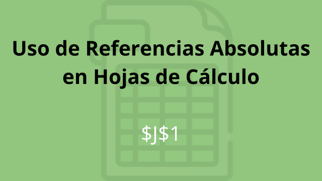 Referencias en hojas de cálculo