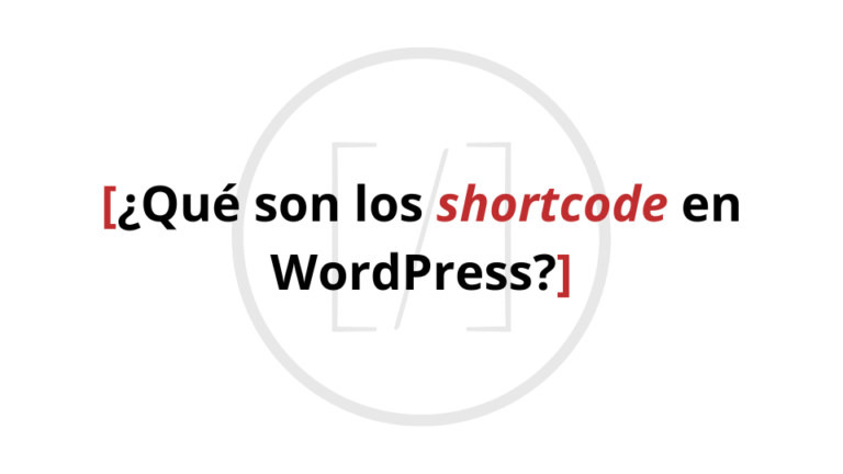 Qué son los shortcode en WordPress